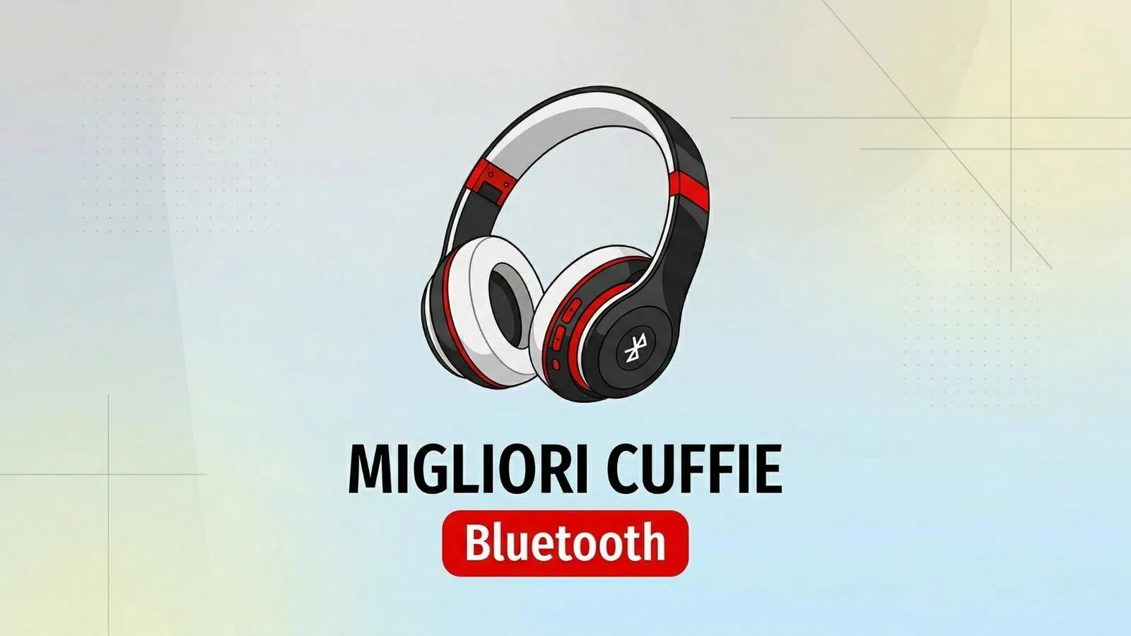 Cuffie Bluetooth senza fili: guida all’acquisto 2026