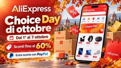 AliExpress Choice Day ottobre: sconti fino al 60 % e extra PayPal